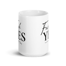 Load image into Gallery viewer, &quot;Fuck Yes&quot; mug