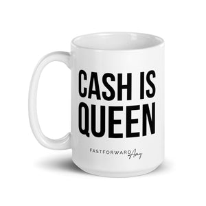 "Cash Queen" Mug