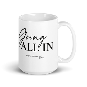 "Going All In" mug