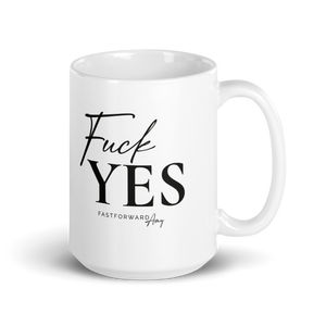 "Fuck Yes" mug